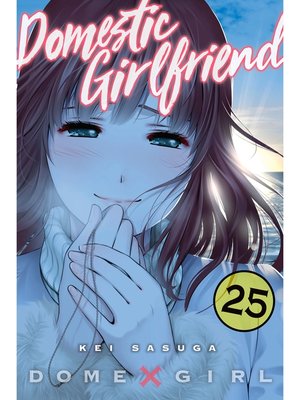 cover image of Domestic Girlfriend, Volume 25
